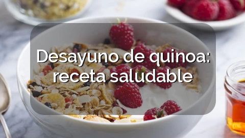 Desayuno de quinoa: receta saludable