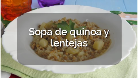 Sopa de quinoa y lentejas